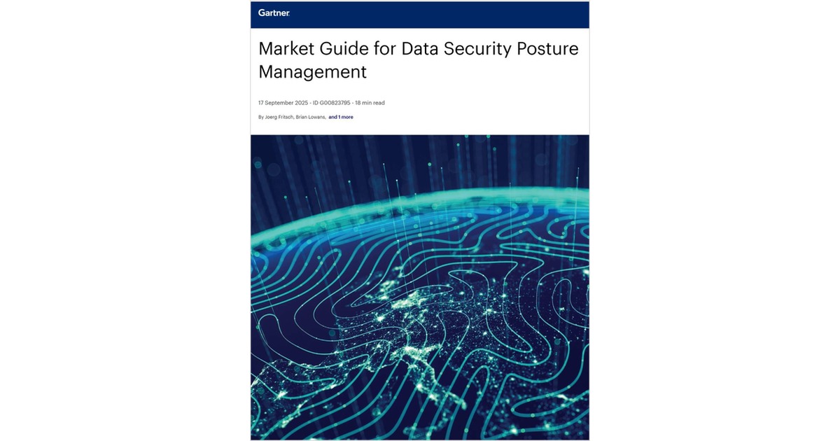 GartnerÂ®: Market Guide for Data Security Posture Management