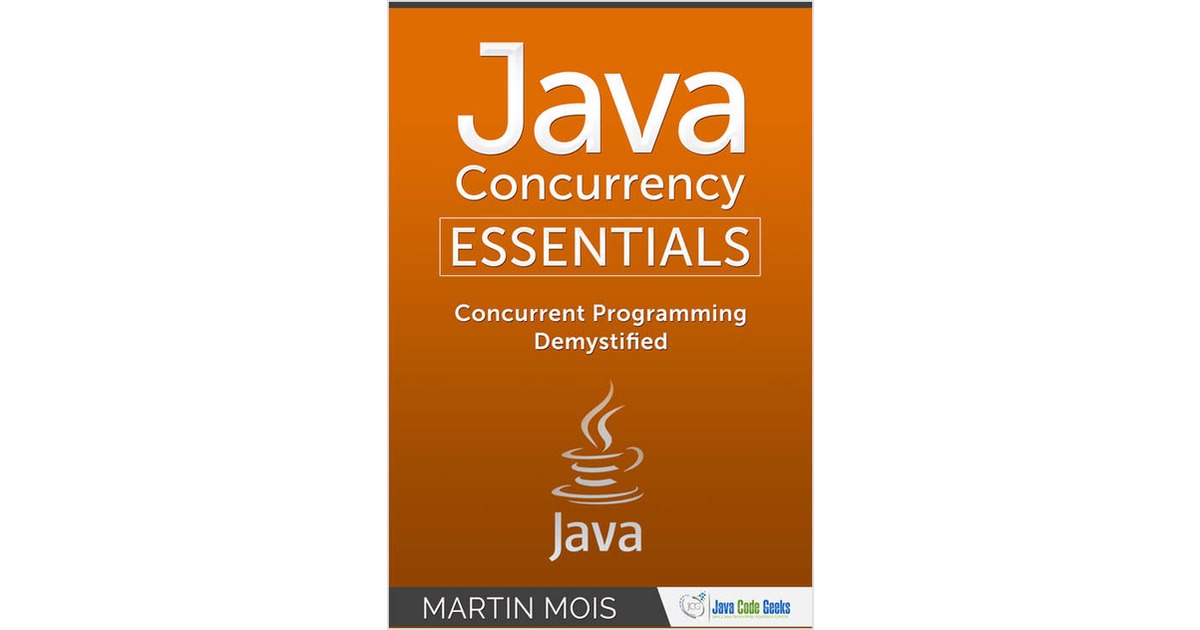 Java Concurrency Essentials
