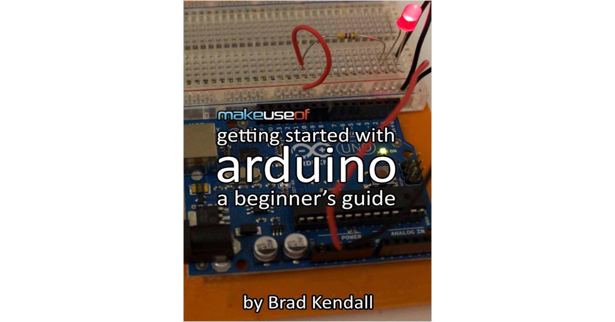 Getting Started With Arduino: A Beginner's Guide