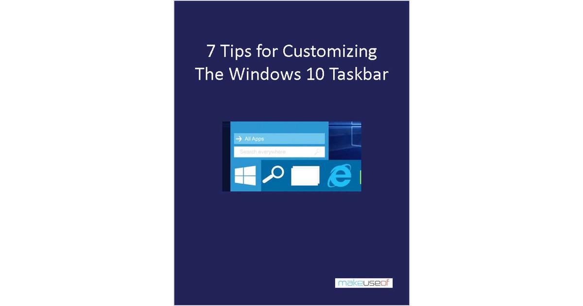 7 Tips for Customizing the Windows 10 Taskbar