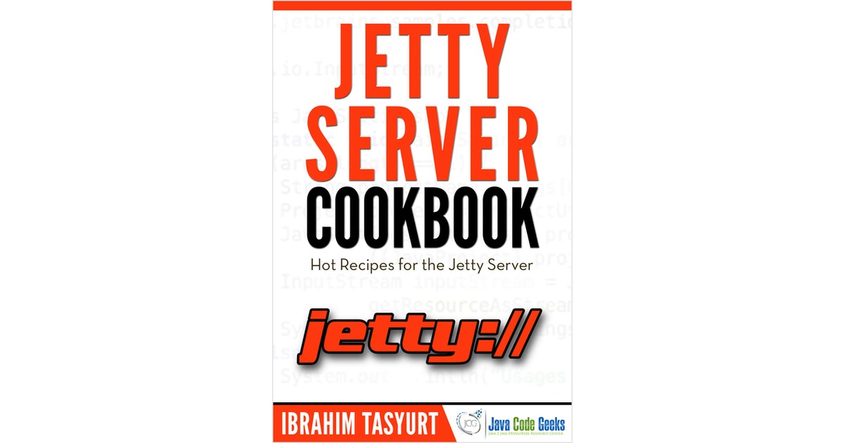 Jetty Server Cookbook