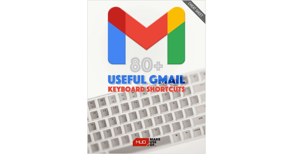 80+ Useful Gmail Keyboard Shortcuts (Free Cheat Sheet)