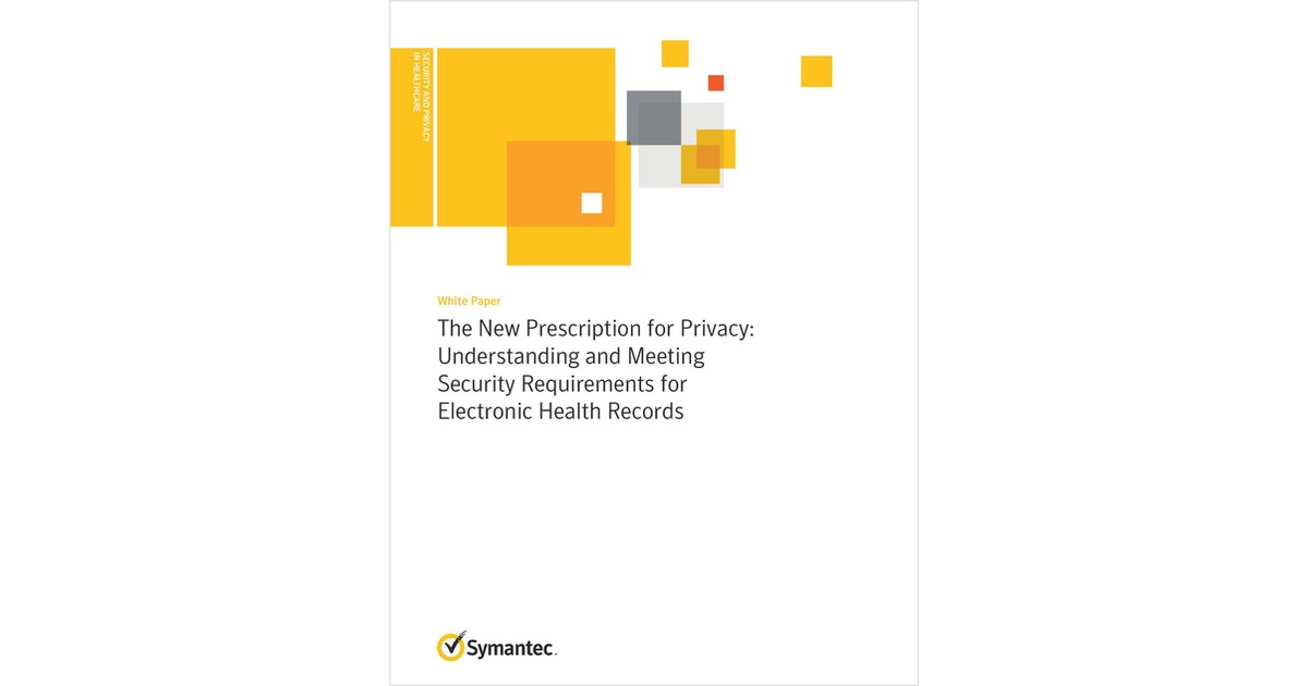 A New Prescription for Privacy: Understanding and Meeting Security Requirements for Electronic Health Records