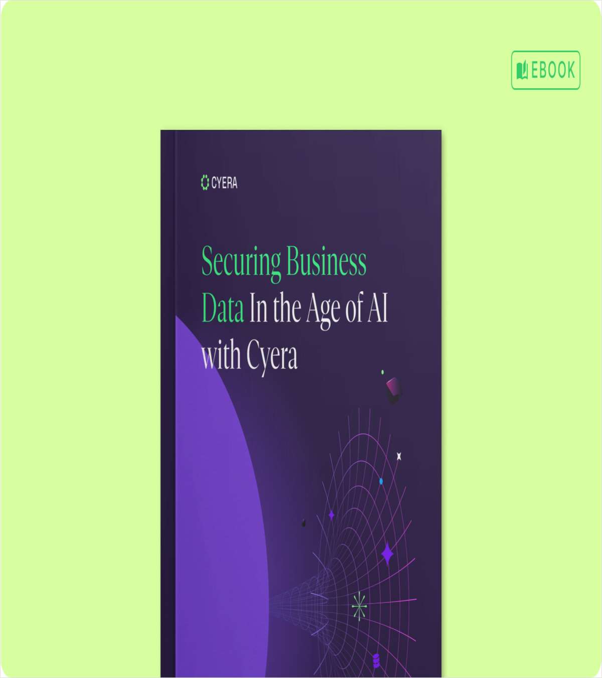 eBook: Securing Business Data In the Age of AI with Cyera