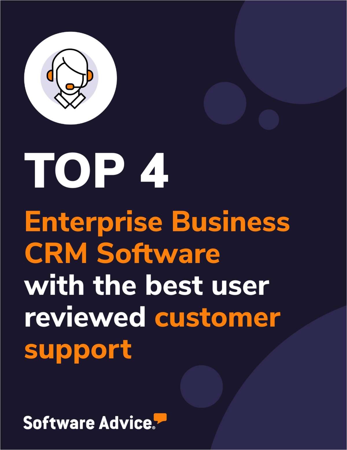 Top 4 Enterprises CRM Software With the Best User Reviewed Customer Support