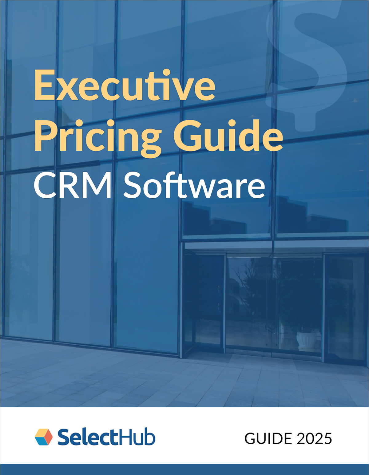 CRM Software Executive Pricing Guide for 2025