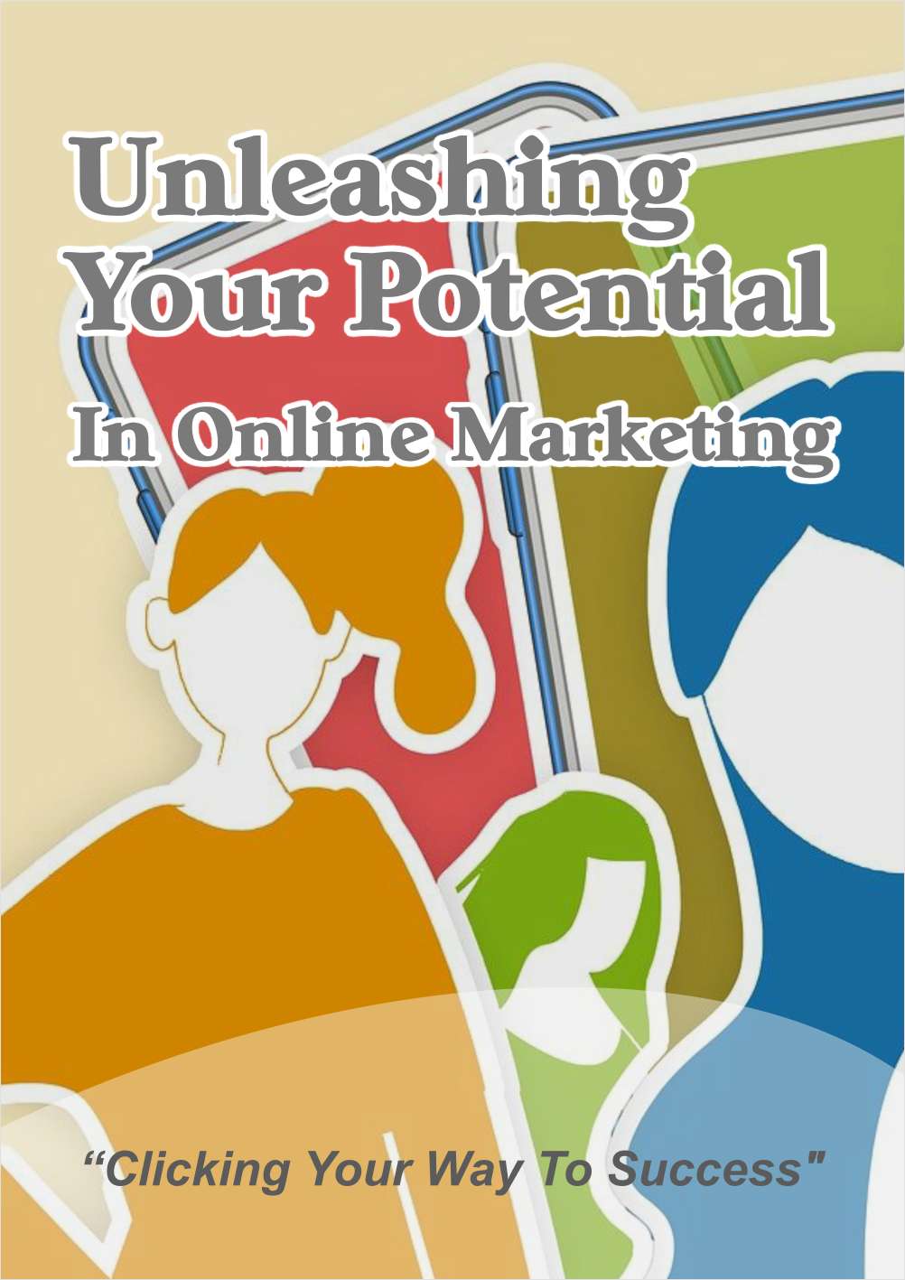 Unleashing Your Potential In Online Marketing