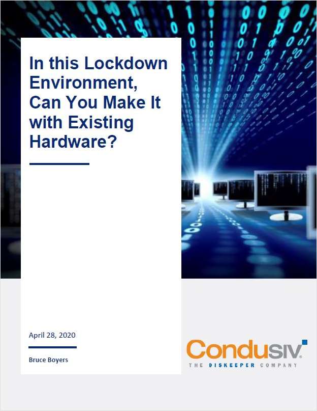 In this Lockdown Environment, Can You Make It with Existing Hardware?