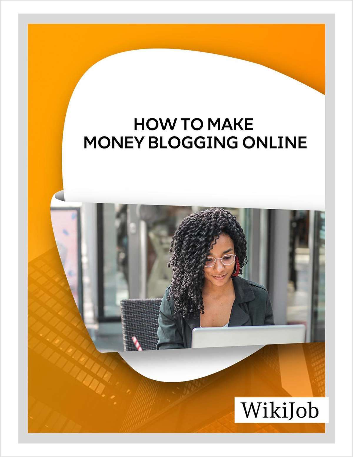 How to Make Money Blogging Online