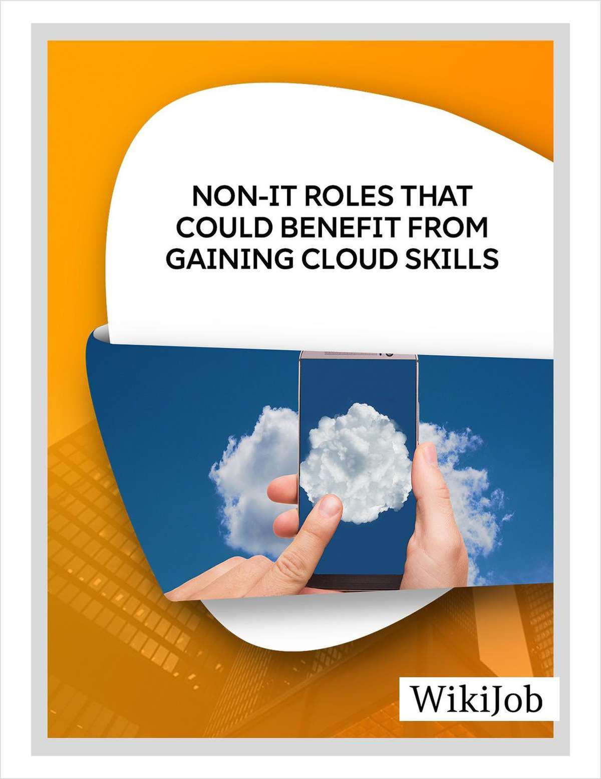 Non-IT Roles That Could Benefit From Gaining Cloud Skills