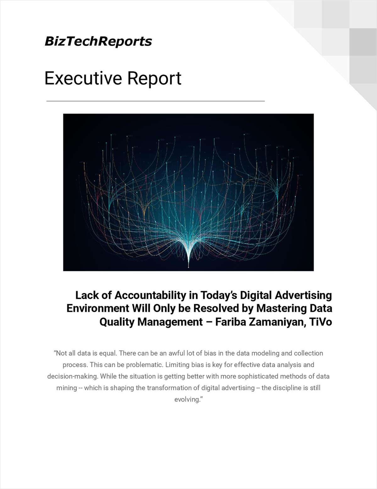 Lack of Accountability in Today's Digital Advertising Environment Will Only be Resolved by Mastering Data Quality Management -- Fariba Zamaniyan, TiVo