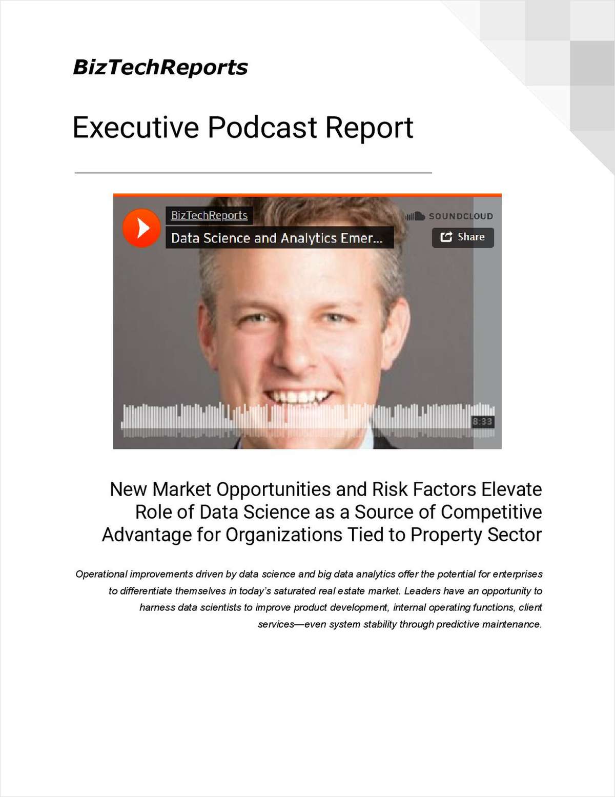 New Market Opportunities and Risk Factors Elevate Role of Data Science as a Source of Competitive Advantage for Organizations Tied to Property Sector -- John Rogers, CoreLogic