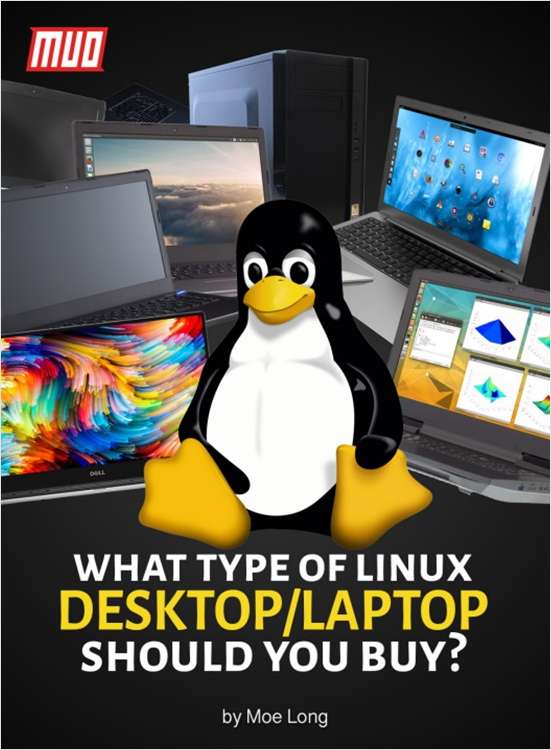 What Type of Linux Desktop or Laptop Should You Buy?