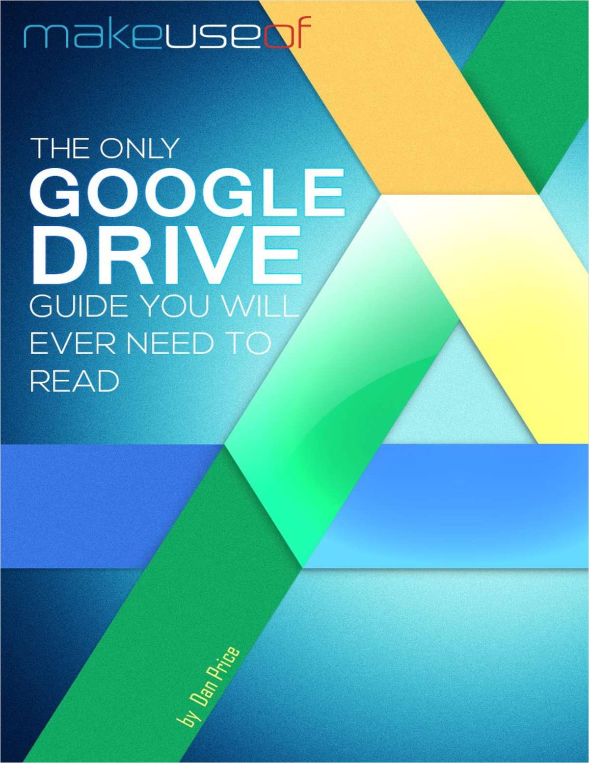 The Only Google Drive Guide You Will Ever Need to Read