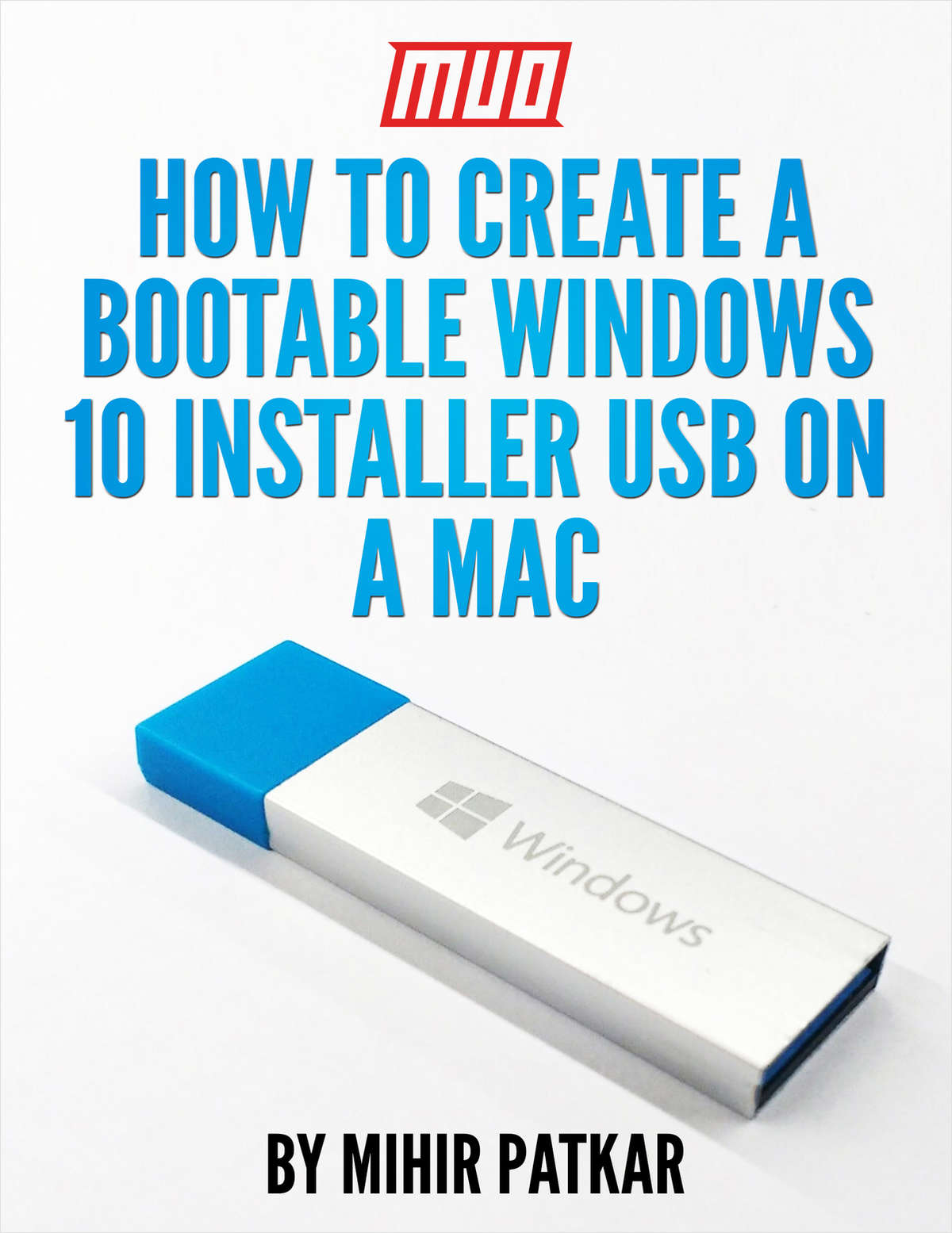 How to Create a Bootable Windows 10 Installer USB on a Mac