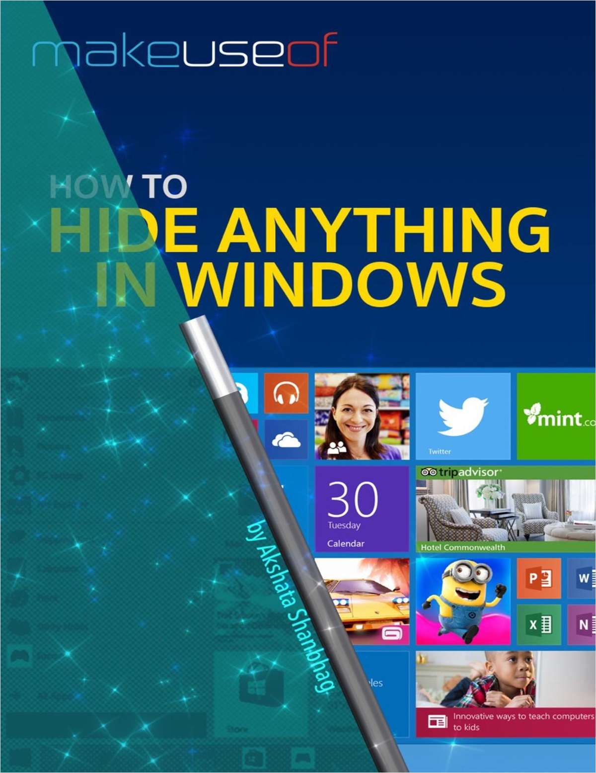How to Hide Anything in Windows