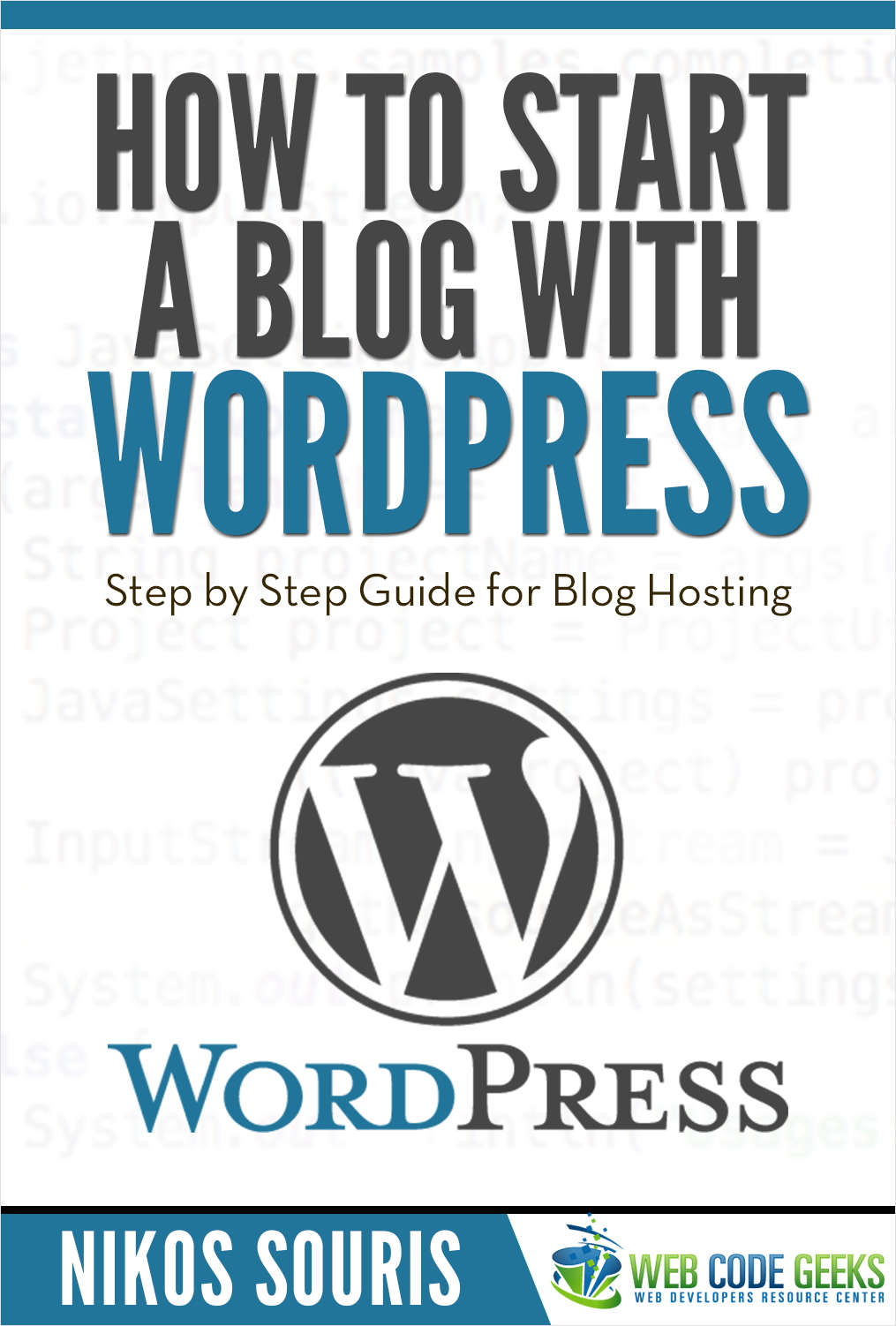 How to Start a Blog with WordPress