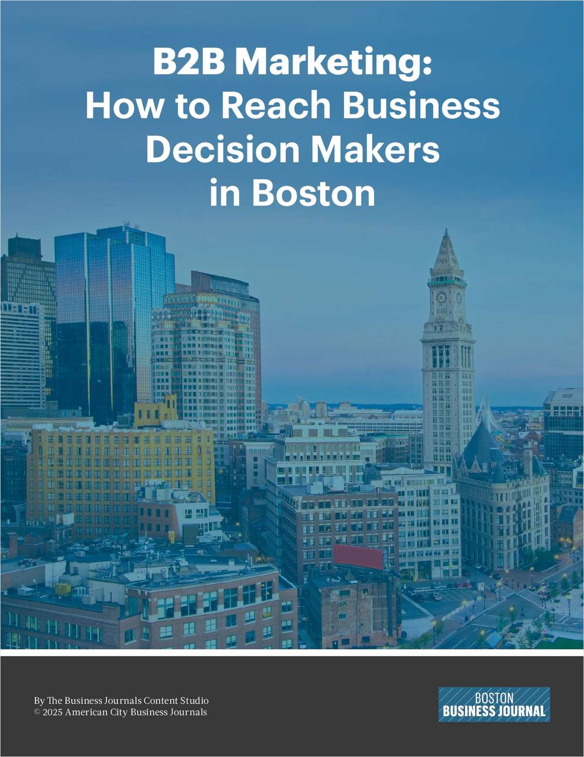 B2B Marketing: How to Reach Business Decision Makers in Boston